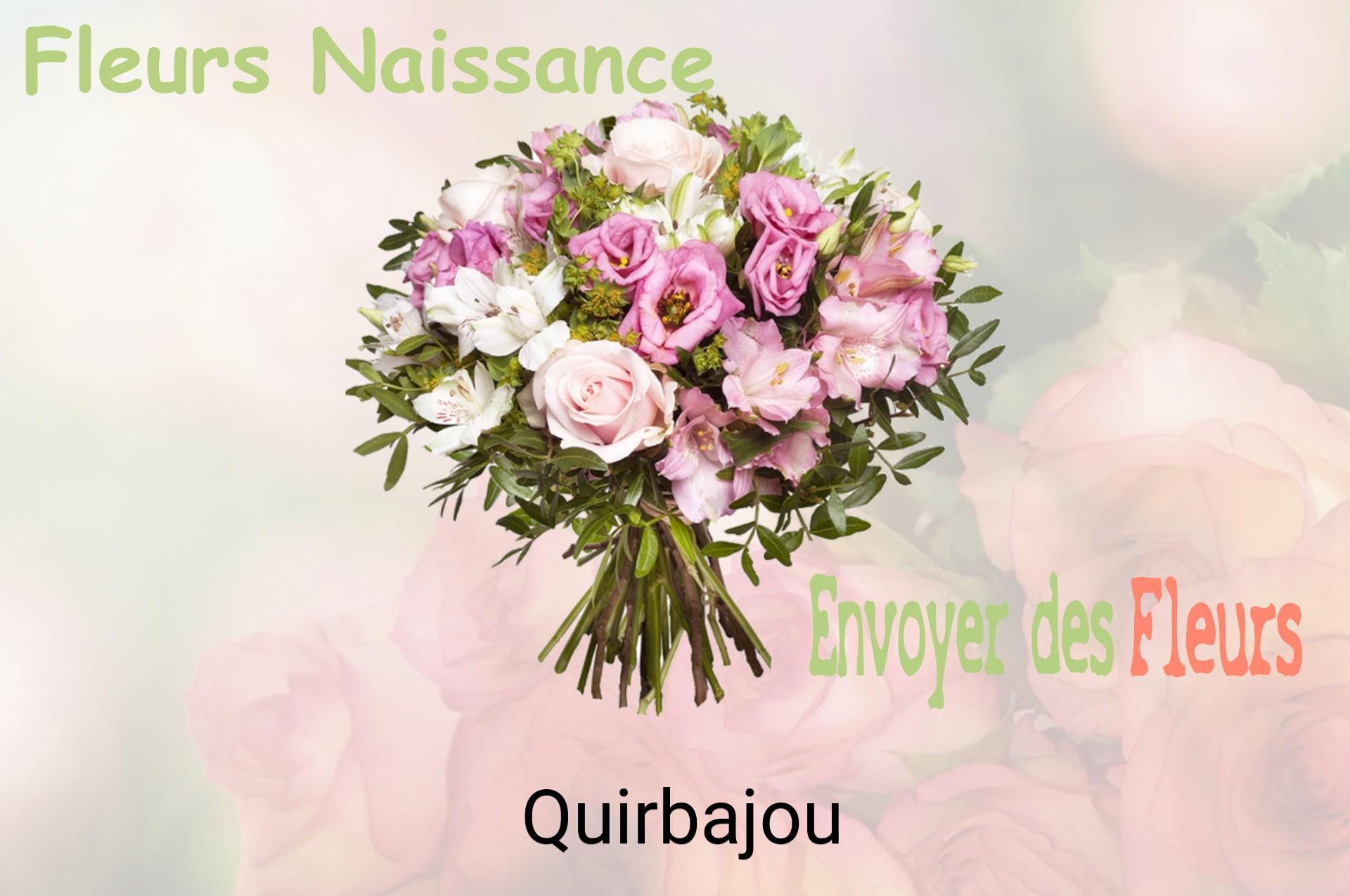 Bouquet de fleurs de naissance livré à Quirbajou